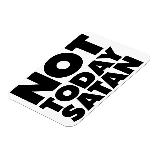 Niet vandaag Satan Magneet (Linkerzijde)