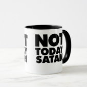 Niet vandaag Satan Mok (Voorkant rechts)