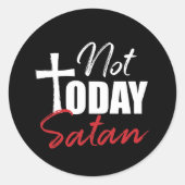 Niet vandaag satan ronde sticker (Voorkant)