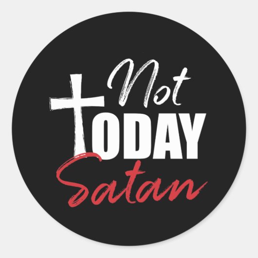 Niet vandaag satan ronde sticker (Voorkant)