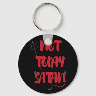 Niet vandaag satan sleutelhanger