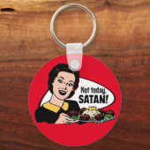 Niet vandaag satan Sleutelhanger (Voorkant)