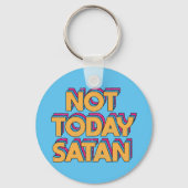 Niet vandaag satan sleutelhanger (Achterkant)