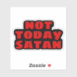 Niet vandaag satan Sticker