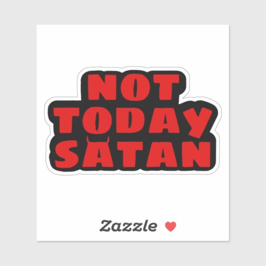Niet vandaag satan Sticker (Vel)