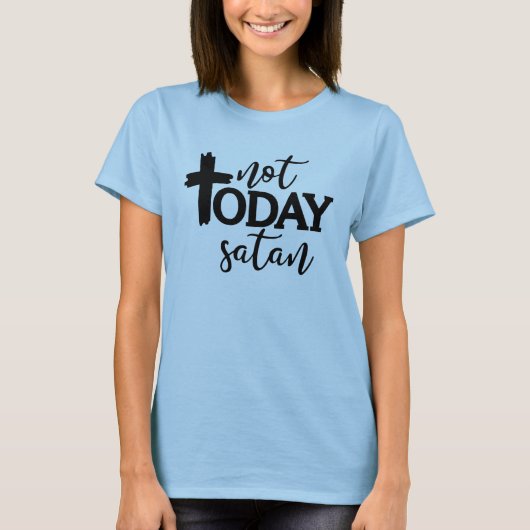 Niet vandaag satan t-shirt (Voorkant)