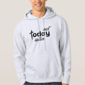 Niet vandaag satan T-Shirt (Voorkant)