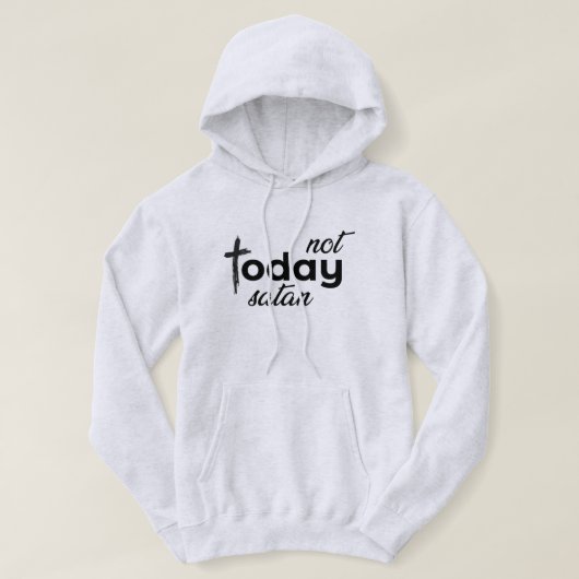Niet vandaag satan T-Shirt (Design voorkant)