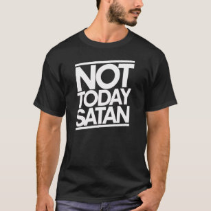Niet vandaag SATAN T-shirt