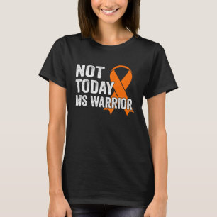 Niet vandaag Sinaasappel Lint MS Warrior Ondersteu T-shirt