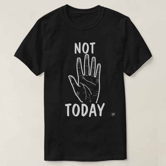 Niet vandaag stemming hand t-shirt (Design voorkant)