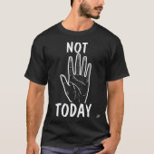 Niet vandaag stemming hand t-shirt (Voorkant)
