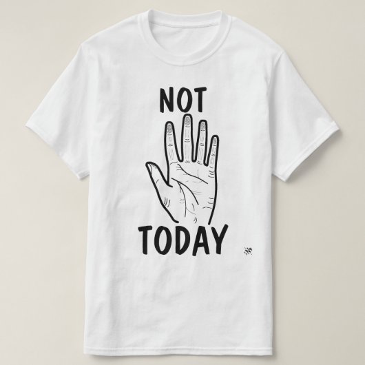 Niet vandaag stemming hand t-shirt (Design voorkant)