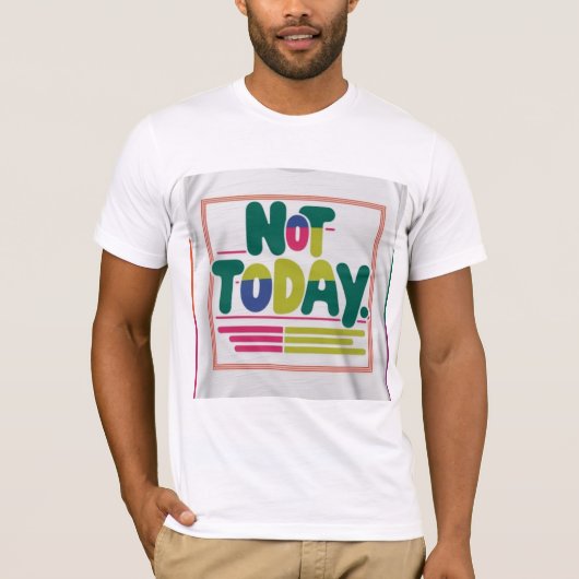 Niet Vandaag T-shirt (Voorkant)