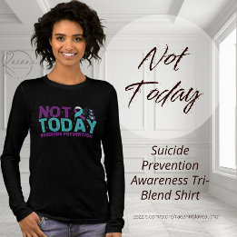 Niet Vandaag Zelfmoordpreventie Tri-Blend Shirt