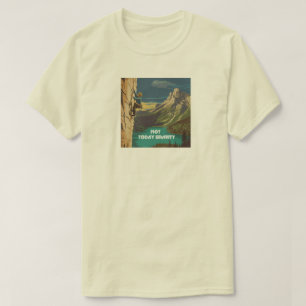 Niet Vandaag Zwaartekracht Rotsklimmen T-shirt