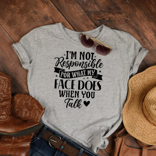 Niet verantwoordelijk voor Sarcastisch offensief T-shirt
