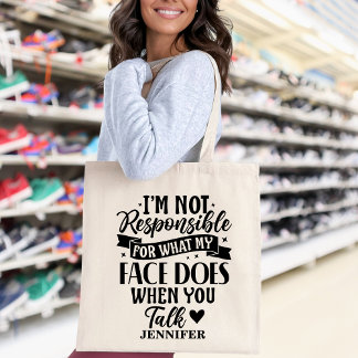 Niet verantwoordelijk voor Sarcastisch offensief Tote Bag