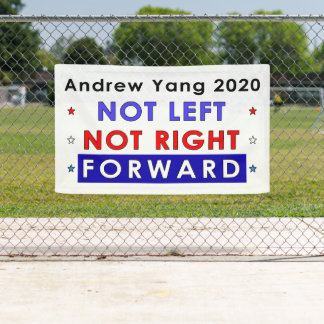 NIET VERLATEN NIET RECHTSTREEKS - Andrew Yang 2020 Spandoek