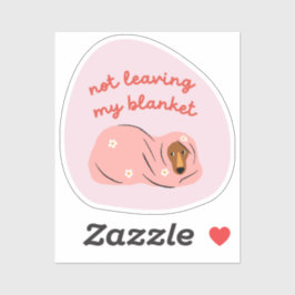 Niet verlaten van mijn deken schattige hond illust sticker