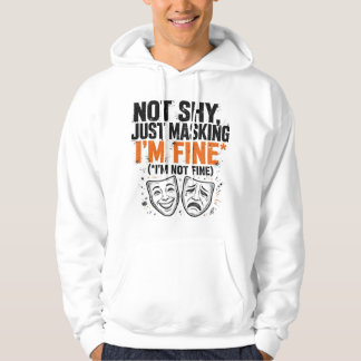 Niet verlegen, gewoon maskeren Funny ADHD-trui Hoodie