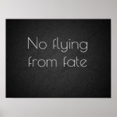 Niet vliegen van het noodlot inspirerend poster (Voorkant)