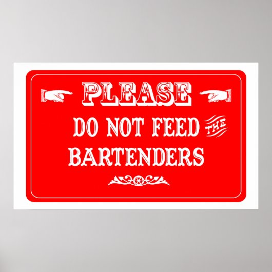 Niet voeden met de Bartenders Poster (Voorkant)