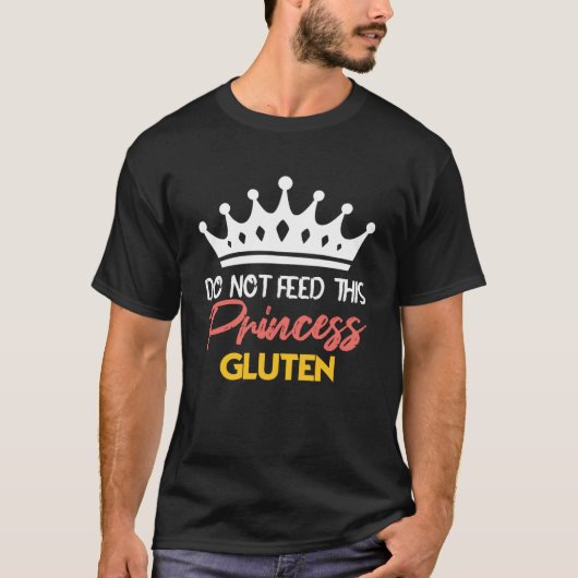 Niet voeden met het Shirt Gluten Princess Gluten F (Voorkant)