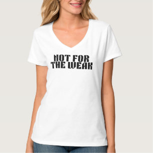 Niet Voor De Zwakken Passend V-Hals T-Shirt