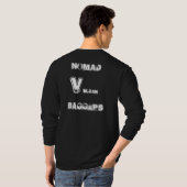 NIET VOOR HET ZWAK..... T-SHIRT (Achterkant volledig)