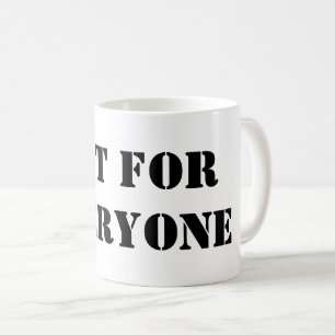 Niet voor iedereen mok Minimaal quote koffiekopj