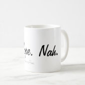 Niet voor koffie-Mok Koffiemok (Voorkant rechts)