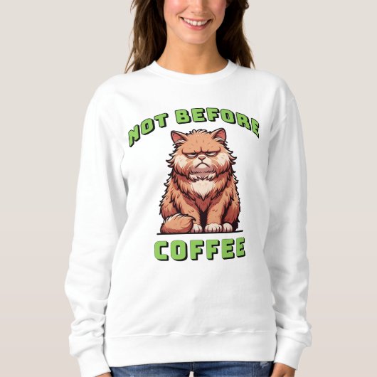 Niet voor koffie trui (Voorkant)