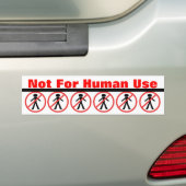 Niet voor menselijk gebruik bumpersticker (Op auto)