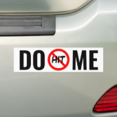 NIET VOOR MIJ BUMPERSTICKER (Op auto)