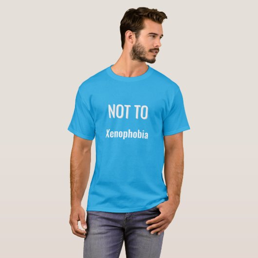 NIET VOOR xenofobie T-shirt (Voorkant volledig)