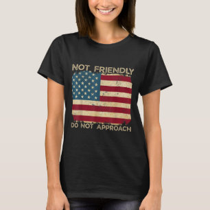 Niet vriendelijk benader geen grappig sarcastisch t-shirt