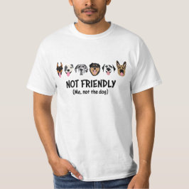 Niet vriendelijk me niet de hond grappig t-shirt