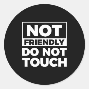 Niet Vriendelijk Niet Aaien Ronde Sticker