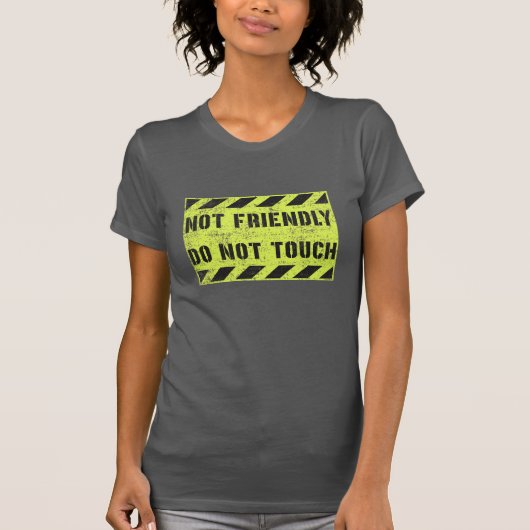 Niet vriendelijk niet aanraken t-shirt (Voorkant)