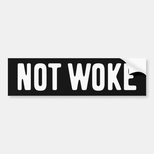 Niet wakker bumpersticker (Voorkant)