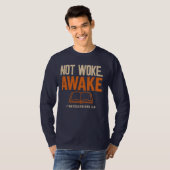 Niet wakker, wakker 1 Thessalonicenzen 5:6 T-shirt (Voorkant volledig)