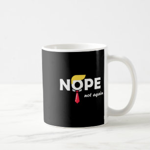 Niet weer een grappige Trump T-shirt stemming Koffiemok