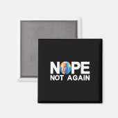 Niet weer grappig Biden Pro-Trump Magneet (Voorkant / Achterkant)