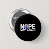 Niet weer grappig Biden Pro-Trump Ronde Button 5,7 Cm (Voorkant /achterkant)