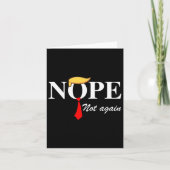 Niet weer grappig Trump Kleding Nee Niet weer Trum Kaart (Voorkant)