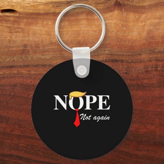 Niet weer grappig Trump Kleding Nee Niet weer Trum Sleutelhanger (Voorkant)