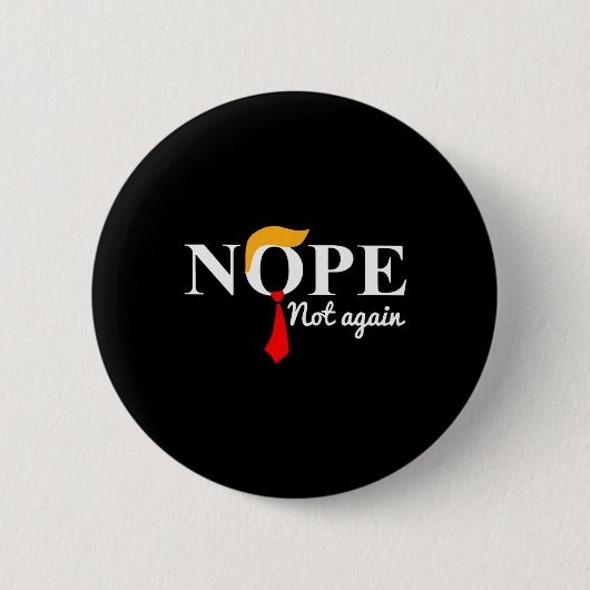 Niet weer grappig Trump Ronde Button 5,7 Cm (Voorkant)