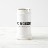 Niet werken tijdens drink uren Grappig mok ontwerp (Center)