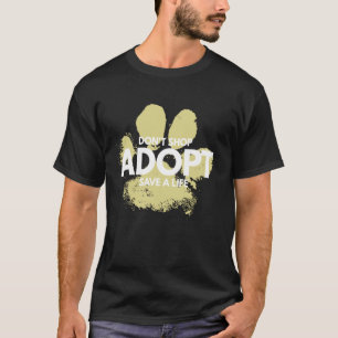 Niet Winkelen, Adopteer. Hond, Kat, Red Kind Dier T-shirt